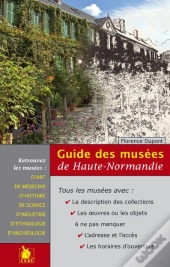 Guide Des Musées De Haute-Normandie