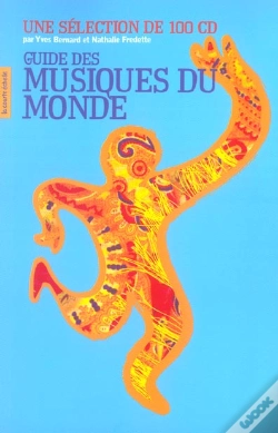 Capa do artigo Guide Des Musiques Du Monde ; Une Selection De 100 Cd