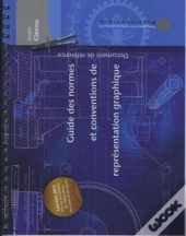 Guide Des Normes Et Conventions De Représentation Graphique : Document De Référence