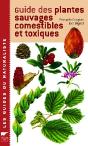 Guide Des Plantes Sauvages Comestibles Et Toxiques - Preview