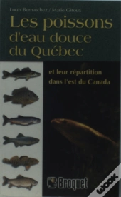 Guide Des Poissons D'Eau Douce Du Quebec