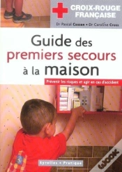 Capa do artigo Guide Des Premiers Secours À La Maison : Prévenir Les Risques Et Agir En Cas D