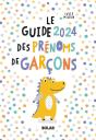Guide Des Prénoms De Garçons (Édition 2024) - Preview