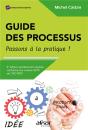 Guide Des Processus : Passons À La Pratique ! (3e Édition) - Preview