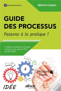 Capa do artigo Guide Des Processus : Passons À La Pratique ! (3e Édition)
