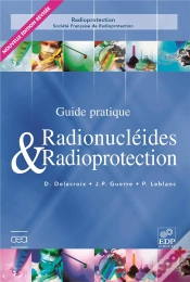 Capa do artigo Guide Des Radionucleides Et De Radioprotection (Edition 2006)