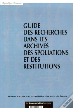 Capa do artigo Guide Des Recherches Dans Les Archives Des Spoliations Et Des Restitutions