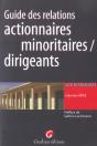 Guide Des Relations Actionnaires Minoritaires/Dirigeants - Preview