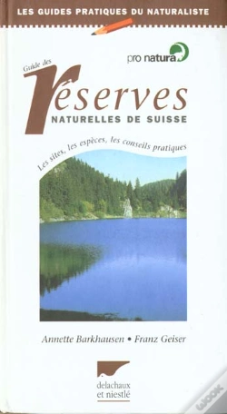 Capa do artigo Guide Des Reserves Naturelles De Suisse