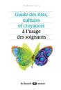 Guide Des Rites, Cultures Et Croyances À L'Usage Des Soignants - Preview