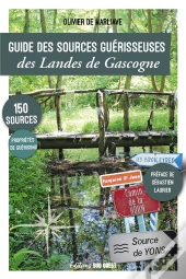 Guide Des Sources Guérisseuses Des Landes De Gascogne