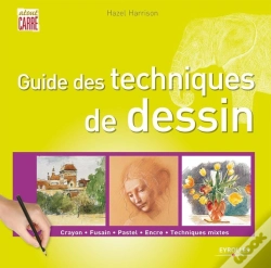 Capa do artigo Guide Des Techniques De Dessin - Crayon - Fusain - Pastel - Encre - Techniques Mixtes