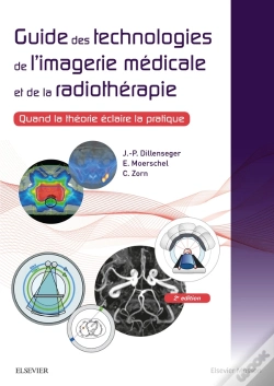 Capa do artigo Guide Des Technologies De L'Imagerie Médicale Et De La Radiothérapie ; Quand La Théorie Éclaire La Pratique (2e Édition)