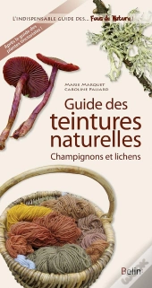 Guide Des Teintures Naturelles