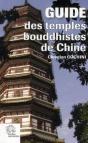 Guide Des Temples Bouddhistes De Chine - Preview