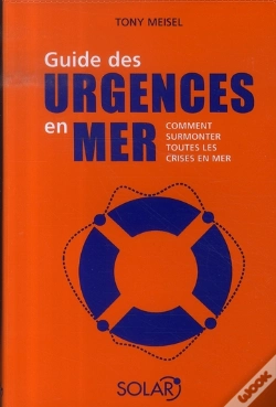 Capa do artigo Guide Des Urgences En Mer ; Comment Surmonter Toutes Les Crises En Mer