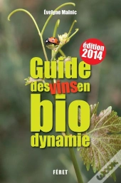 Guide Des Vins En Biodynamie (3e Edition)