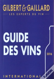 Capa do artigo Guide Des Vins Gilbert & Gaillard (Édition 2016)