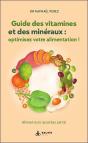 Guide Des Vitamines Et Mineraux : Optimisez Votre Alimentation - Aliments Et Recettes Sante - Preview