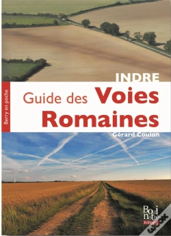 Capa do artigo Guide Des Voies Romaines De L Indre