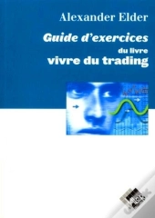 Guide D'Exercice Du Livre Vivre Du Trading
