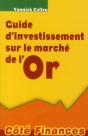 Guide D'Investissement Sur Le Marche De L'Or - Preview