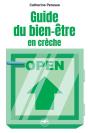 Guide Du Bien-Être En Crèche - Preview