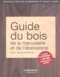 Guide Du Bois De La Menuiserie Et De L'Ebenisterie - Preview