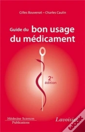 Capa do artigo Guide Du Bon Usage Du Médicament (2e Édition)