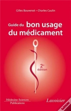 Capa do artigo Guide Du Bon Usage Du Médicament (2e Édition)