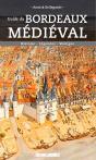 Guide Du Bordeaux Médieval - Preview