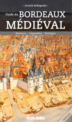 Capa do artigo Guide Du Bordeaux Médieval