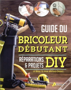 Capa do artigo Guide Du Bricoleur Débutant ; Réparations & Projets Diy