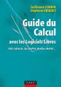 Guide Du Calcul Avec Les Logiciels Libres - Preview