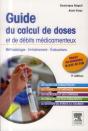 Guide Du Calcul De Doses Et De Débits Médicamenteux (3e Édition) - Preview