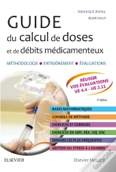 Guide Du Calcul De Doses Et De Débits Médicamenteux (4e Édition)