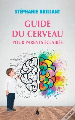 Capa do artigo Guide Du Cerveau Pour Parents Éclairés