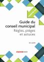 Guide Du Conseil Municipal  Regles, Pieges Et Astuces - Preview