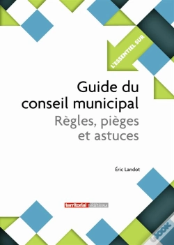 Capa do artigo Guide Du Conseil Municipal  Regles, Pieges Et Astuces