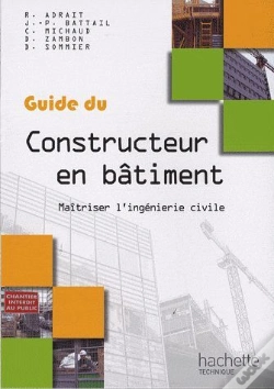 Capa do artigo Guide Du Constructeur En Bâtiment ; Maîtriser L'Ingénierie Civile