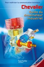 Guide Du Dessinateur Industriel (Édition 2003)