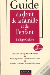 Guide Du Droit De La Famille Et De L'Enfant ; 2e Edition