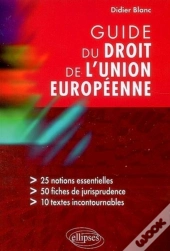 Guide Du Droit De L'Union Européenne