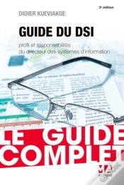 Capa do artigo Guide Du Dsi ; Profil Et Responsabilités Du Directeur Des Systèmes D