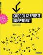 Guide Du Graphiste Indépendant (Édition 2009) - Preview