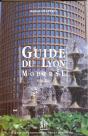 Guide Du Lyon Moderne (Xix-Xx) - Preview