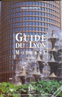 Capa do artigo Guide Du Lyon Moderne (Xix-Xx)