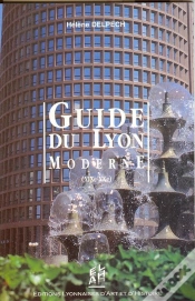 Capa do artigo Guide Du Lyon Moderne (Xix-Xx)