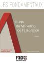 Guide Du  Marketing De L'Assurance - 2eme Edition - Preview
