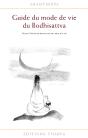 Guide Du Mode De Vie Du Bodhisattva ; Quand L'Altruisme Donne Tout Son Sens À La Vie - Preview